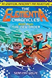 Book The Elementia Chronicles #2: The New Order: An Unofficial Minecraft-Fan Adventure free