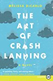 Book The Art of Crash Landing: A Novel free