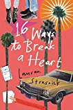 Book 16 Ways to Break a Heart free