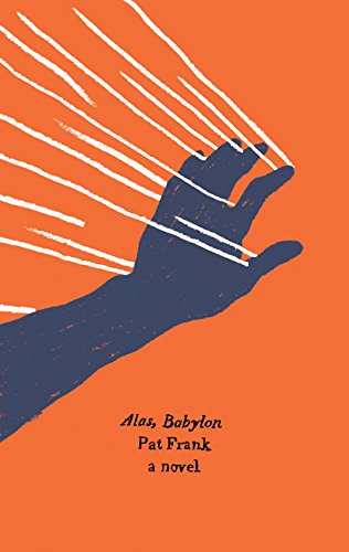 Book Alas, Babylon: A Novel (Harper Perennial Olive Edition) free