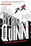 Book Ryan Quinn and the Rebel's Escape free