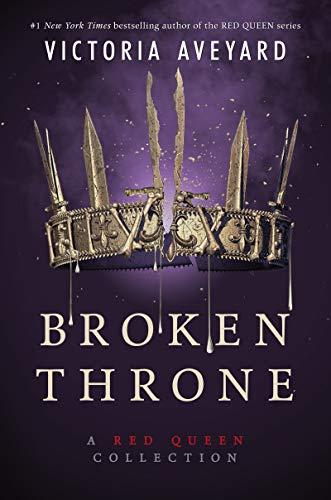 Book Broken Throne: A Red Queen Collection free