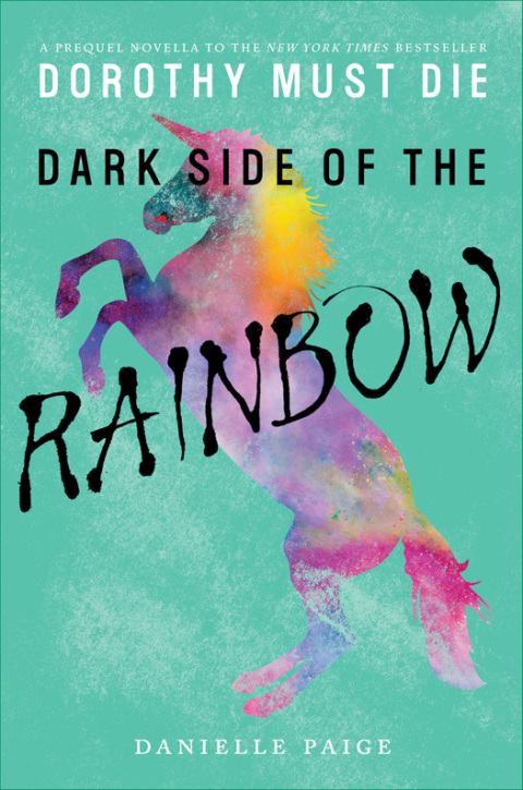 Book Dark Side of the Rainbow (Dorothy Must Die Novella Book 8) free