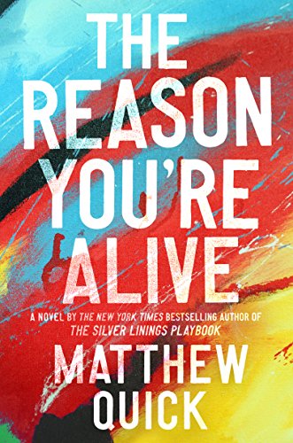Book The Reason You're Alive: A Novel free