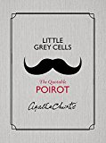 Book Little Grey Cells: The Quotable Poirot free