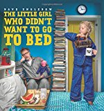 Book The Little Girl Who Didn't Want to Go to Bed free