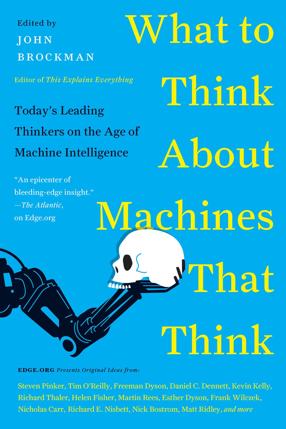 Book What to Think About Machines That Think: Today's Leading Thinkers on the Age of Machine Intelligence (Edge Question) free