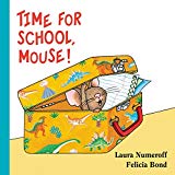 Book Time for School, Mouse! Lap Edition (If You Give...) free