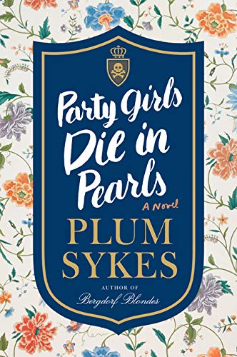 Book Party Girls Die in Pearls: A Novel (An Oxford Girl Mystery) free