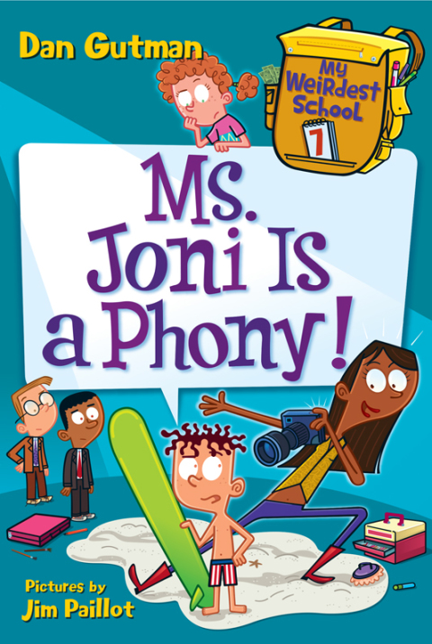Book My Weirdest School #7: Ms. Joni Is a Phony! free