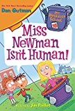 Book My Weirdest School #10: Miss Newman Isn't Human! free