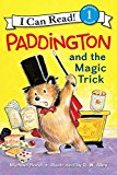 Book Paddington and the Magic Trick (I Can Read Level 1) free