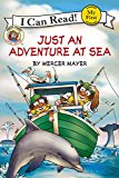 Book Little Critter: Just an Adventure at Sea (My First I Can Read) free