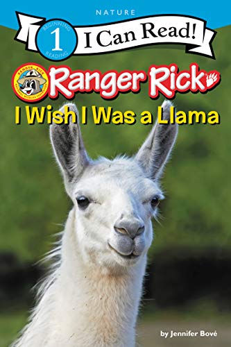 Book Ranger Rick: I Wish I Was a Llama (I Can Read Level 1) free