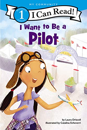 Book I Want to Be a Pilot (I Can Read Level 1) free