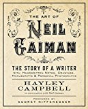 Book Art of Neil Gaiman: The Story of a Writer with Handwritten Notes, Drawings, Manuscripts, and Personal Photographs free