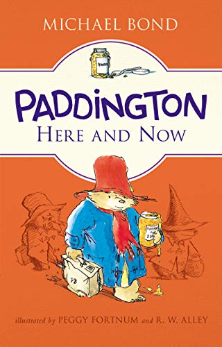 Book Paddington Here and Now free
