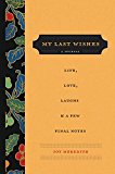 Book My Last Wishes: A Journal of Life, Love, Laughs, & a Few Final Notes free