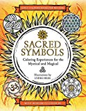 Book Sacred Symbols: Coloring Experiences for the Mystical and Magical (Coloring Books for the Soul) free