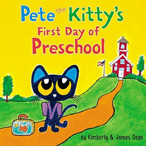 Book Pete the Kitty's First Day of Preschool (Pete the Cat) free