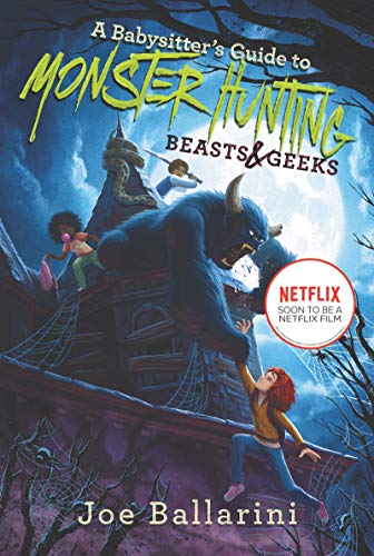 Book A Babysitter's Guide to Monster Hunting #2: Beasts & Geeks (Babysitter's Guide to Monsters, 2) free