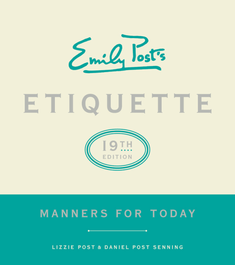 Book Emily Post's Etiquette, 19th Edition: Manners for Today free