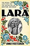 Book Lara: The Untold Love Story and the Inspiration for Doctor Zhivago free