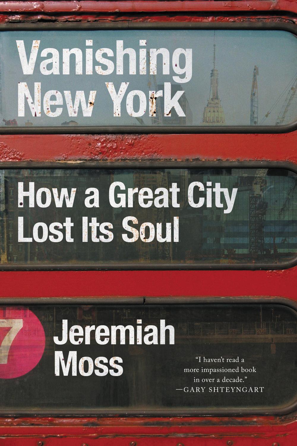 Book Vanishing New York: How a Great City Lost Its Soul free