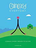 Book Chineasy Everyday: Learning Chinese Through Its Culture free