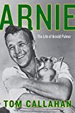 Book Arnie: The Life of Arnold Palmer free