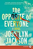 Book The Opposite of Everyone: A Novel free
