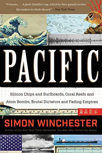 Book PACIFIC Silicon Chips and Surfboards, Coral Reefs and Atom Bombs, Brutal Dictators, Fading Empires, and the Coming of the World's Superpowers. free