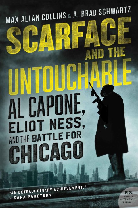 Book Scarface and the Untouchable: Al Capone, Eliot Ness, and the Battle for Chicago free