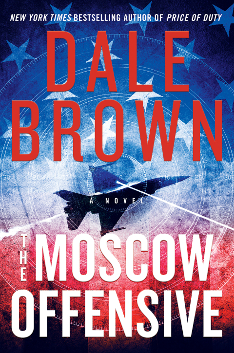 Book The Moscow Offensive: A Novel (Patrick McLanahan Book 22) free