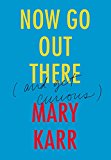 Book Now Go Out There: (and Get Curious) free