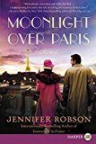 Book Moonlight Over Paris: A Novel free