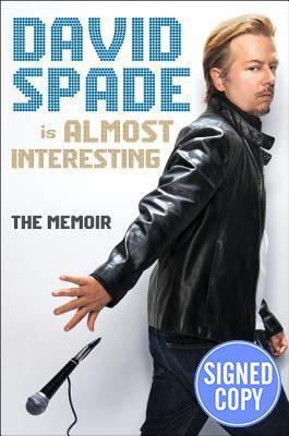 Book David Spade Is Almost Interesting: The Memoir - Autographed Signed Copy free