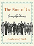 Book The Nine of Us: Growing Up Kennedy free