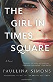 Book The Girl in Times Square: A Novel free Book The Girl in Times Square: A Novel free