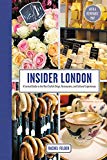 Book Insider London: A Curated Guide to the Most Stylish Shops, Restaurants, and Cultural Experiences free