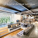 Book 150 Best of the Best Loft Ideas free