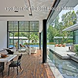 Book 150 Best of the Best House Ideas free