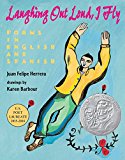 Book Laughing Out Loud, I Fly: Poems in English and Spanish free