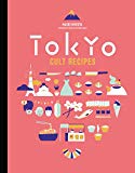 Book Tokyo Cult Recipes By Maori Murota & Japanese Food Made Easy By Aya Nishimura 2 Books Collection Set free