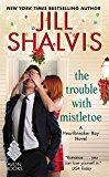 Book The Trouble with Mistletoe: A Heartbreaker Bay Novel free