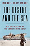 Book The Desert and the Sea: 977 Days Captive on the Somali Pirate Coast free