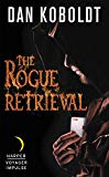 Book The Rogue Retrieval (Gateways to Alissia, 1) free