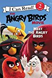 Book The Angry Birds Movie: Meet the Angry Birds (I Can Read Level 2) free