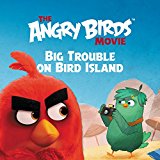 Book The Angry Birds Movie: Big Trouble on Bird Island free
