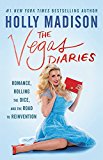 Book The Vegas Diaries: Romance, Rolling the Dice, and the Road to Reinvention free